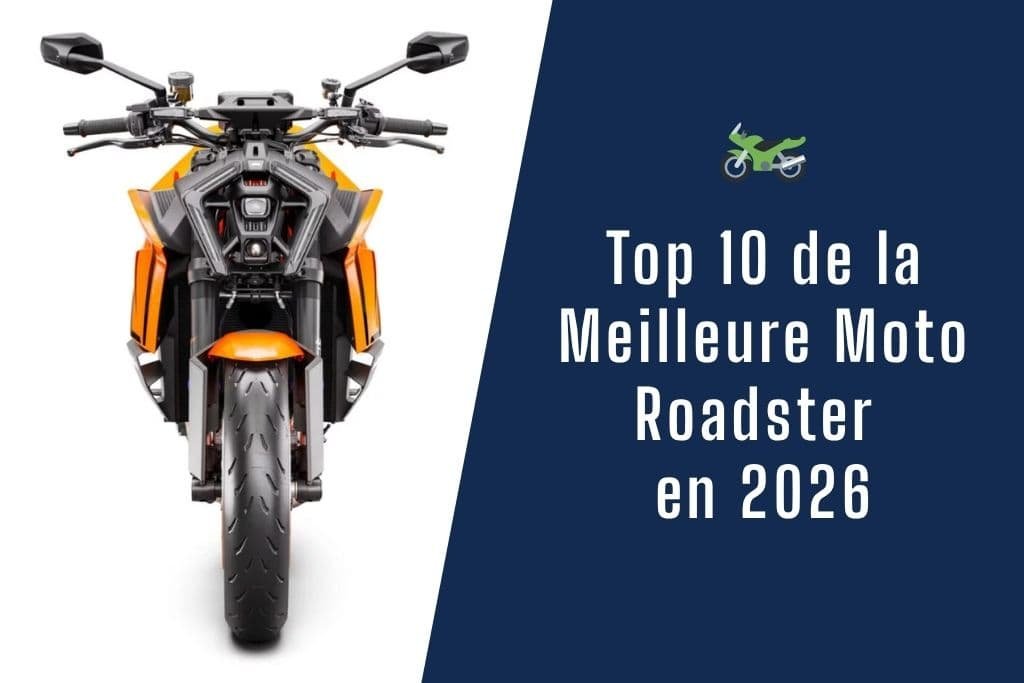 Top 10 de la Meilleure Moto Roadster en 2026